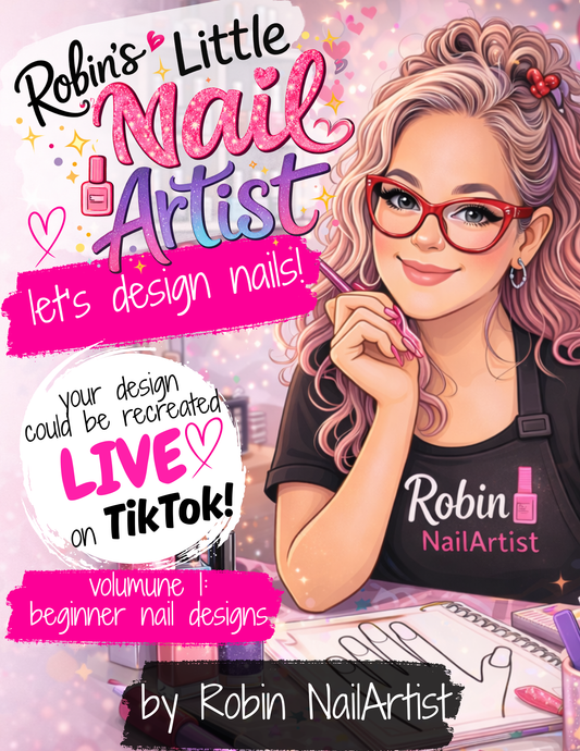 Robin's Little NailArtist™-Nail Design Coloring Book Volume 1 (digital download)