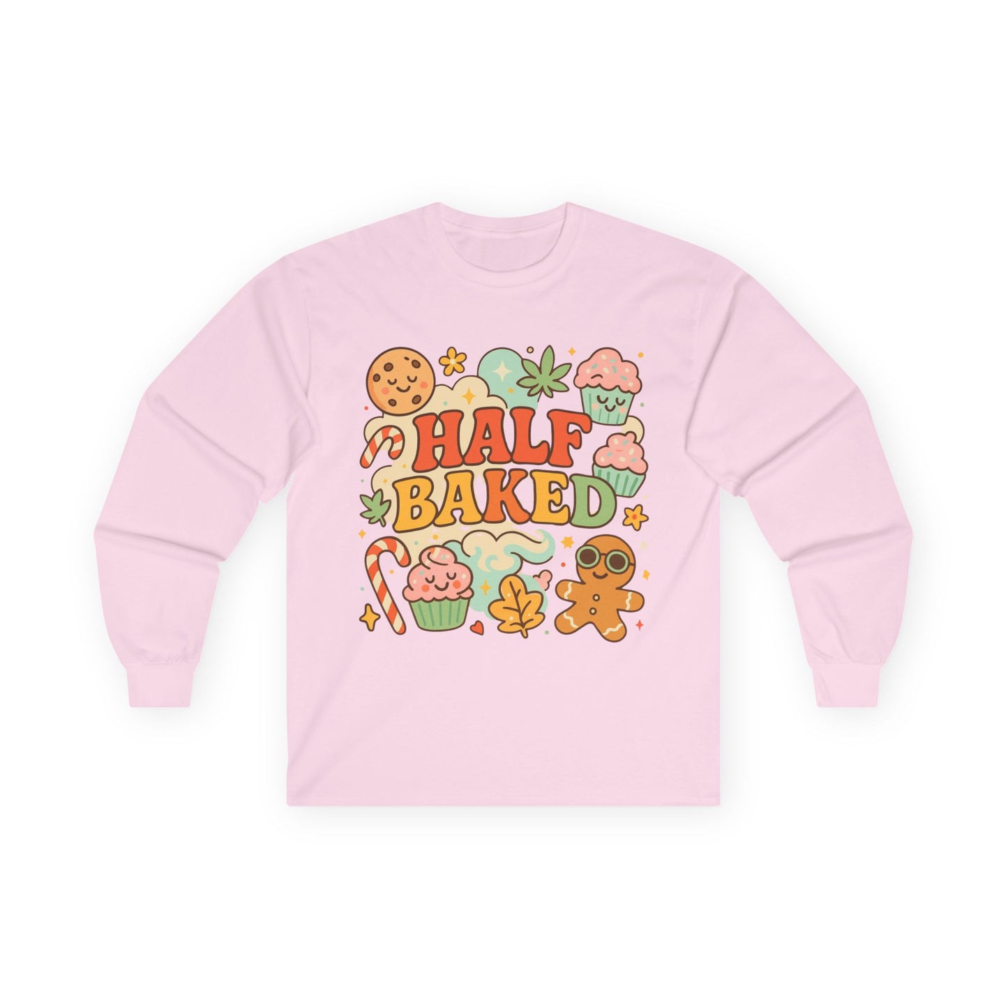 Half Baked Holiday Long Sleeve Tee — "Ugly Christmas Sweater"