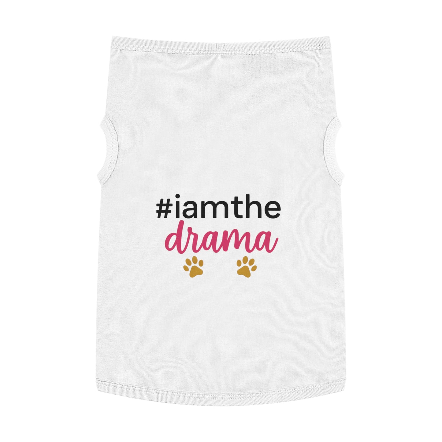 Pet Tank — “#iamthe drama” Funny Paw Print Dog Tank Top