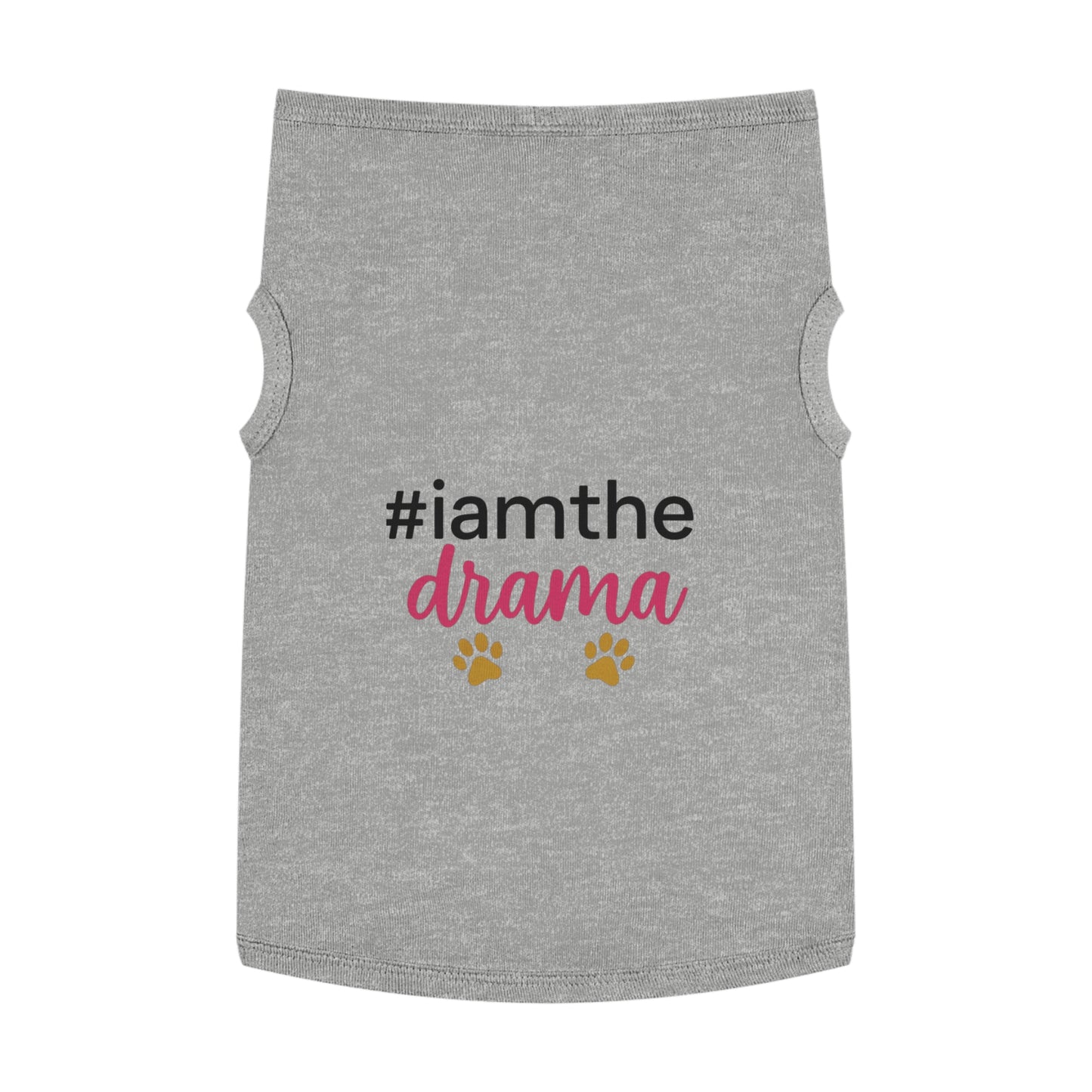 Pet Tank — “#iamthe drama” Funny Paw Print Dog Tank Top