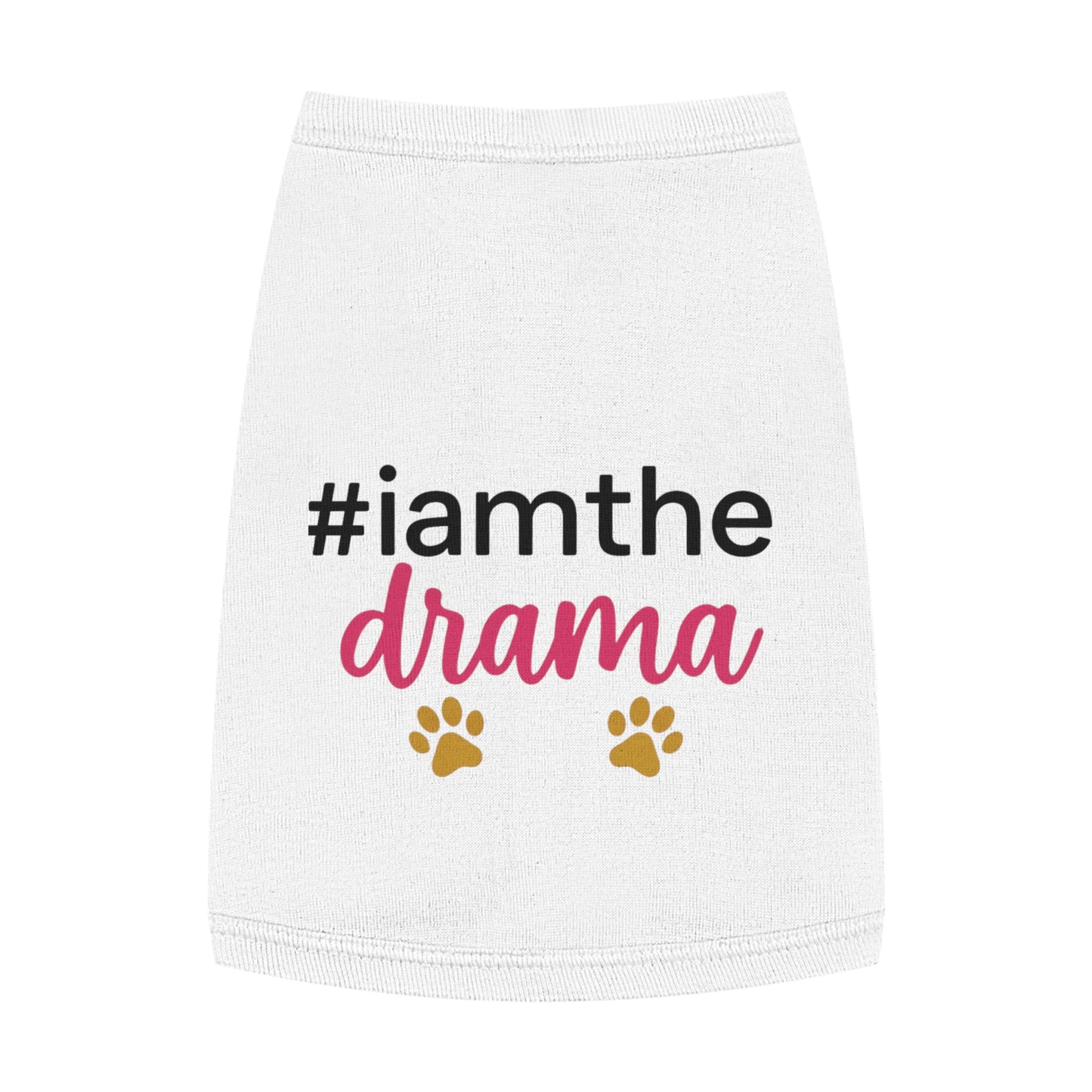 Pet Tank — “#iamthe drama” Funny Paw Print Dog Tank Top